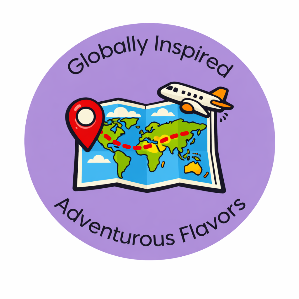 Globally Inspired - Adventurous Flavors